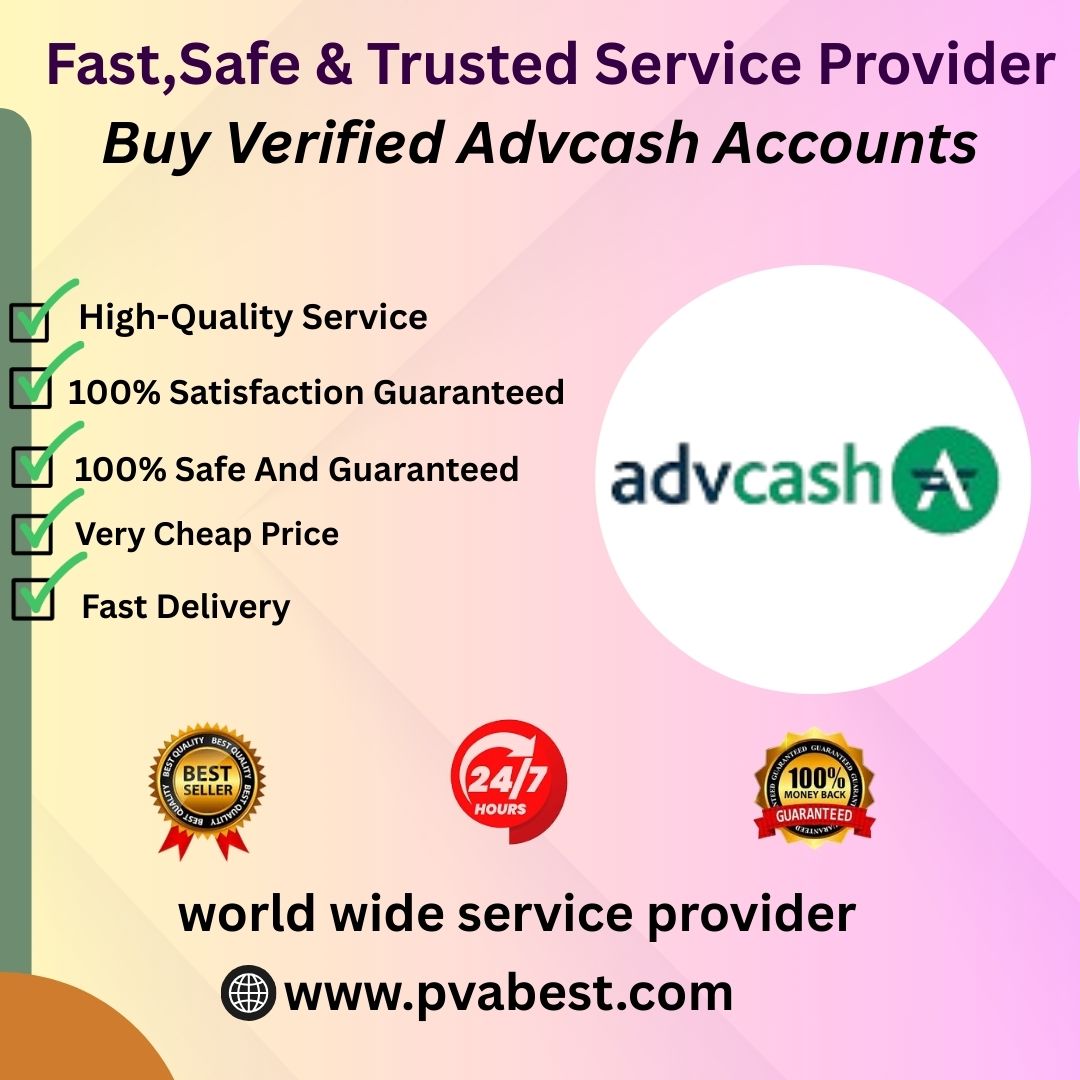 Buy Verified Advcash Accounts https://pvabest.com/